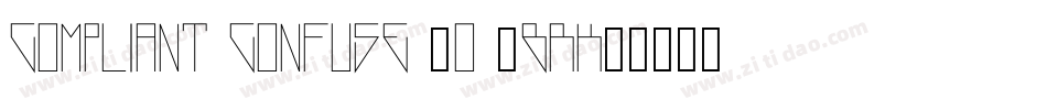 Compliant Confuse 1o -BRK-字体转换